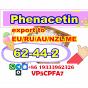 Phenacetin cas 62-44-2 Global Supply China Manufacturer Supply