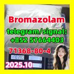 bromazolam 71368-80-4 China supplier China factory supply