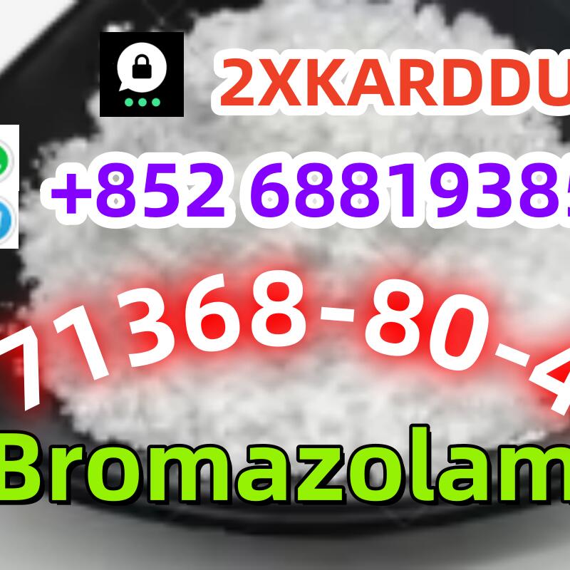 whatsapp+852 68819385 Bromazolam 71368-80-4 quality, low price