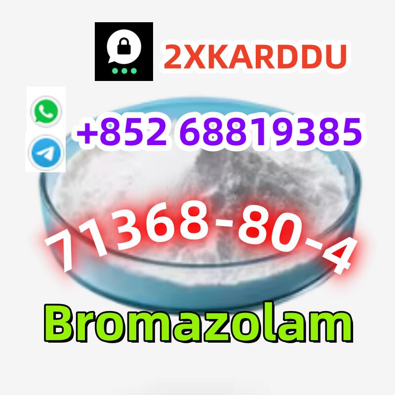 whatsapp+852 68819385 Bromazolam 71368-80-4 quality, low price