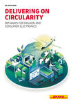 Компания DHL опубликовала доклад «Delivering on Circularity»