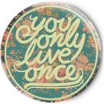 Одностороннее зеркальце You only live once